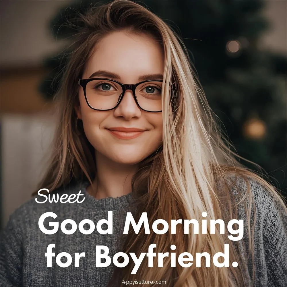 Sweet Good Morning Messages