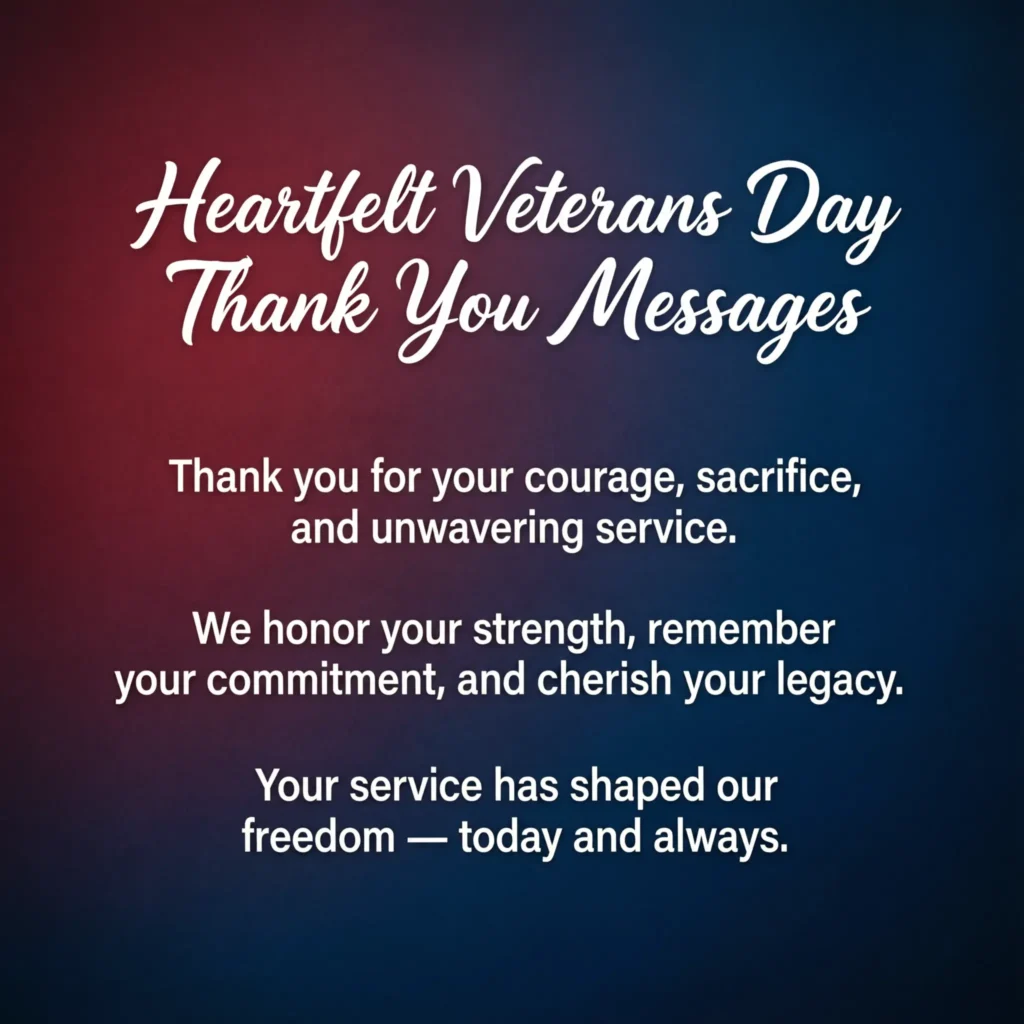 Heartfelt Veterans Day Thank You Messages